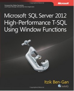 Reading: Microsoft SQL Server 2012 High-Performance T-SQL Using Window Functions by Itzik Ben-Gan